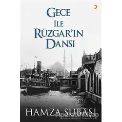 Gece ile Rüzgarın Dansı - Hamza Subaşı - Cinius Yayınları