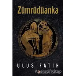 Zümrüdüanka - Ulus Fatih - Cinius Yayınları