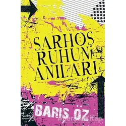 Sarhoş Ruhun Anıları - Barış Öz - Cinius Yayınları