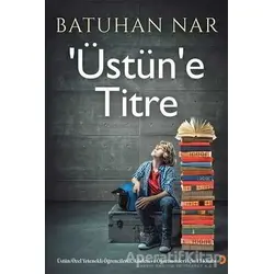 Üstün’e Titre - Batuhan Nar - Cinius Yayınları