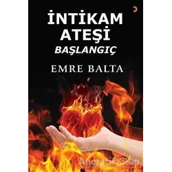 İntikam Ateşi - Emre Balta - Cinius Yayınları