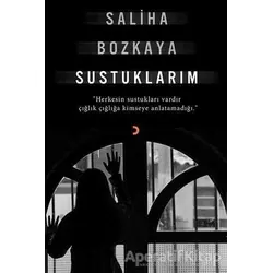 Sustuklarım - Saliha Bozkaya - Cinius Yayınları
