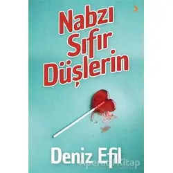 Nabzı Sıfır Düşlerin - Deniz Efil - Cinius Yayınları