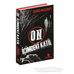 On İçimdeki Katil - Mario Mazzanti - Sonsuz Kitap Yayınları