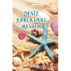 Deniz Kabukları Mevsimi - Holly Chamberlin - Yakamoz Yayınevi