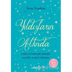 Yıldızların Altında - İrem Yöndem - Yakamoz Yayınevi