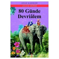 80 Günde Devrialem - Jules Verne - Yakamoz Yayınevi