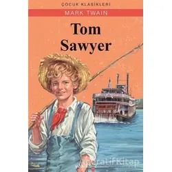 Tom Sawyer - Mark Twain - Yakamoz Yayınevi