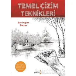 Temel Çizim Teknikleri - Barrington Barber - Yakamoz Yayınevi