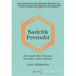 Sadelik Prensibi - Julia Hobsbawm - Yakamoz Yayınevi