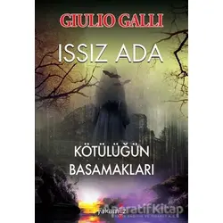 Issız Ada - Kötülüğün Basamakları - Giulio Galli - Yakamoz Yayınevi