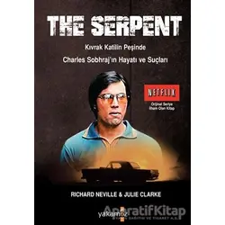 The Serpent - Richard Neville - Yakamoz Yayınevi