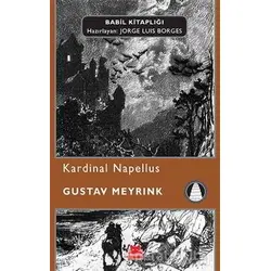 Kardinal Napellus - Gustav Meyrink - Kırmızı Kedi Yayınevi