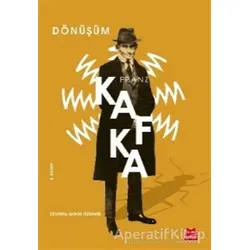 Dönüşüm - Franz Kafka - Kırmızı Kedi Yayınevi