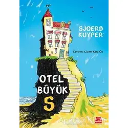 Otel Büyük S - Sjoerd Kuyper - Kırmızı Kedi Çocuk