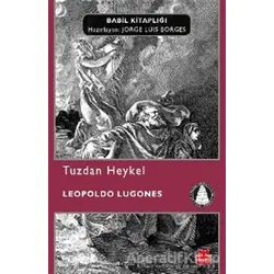 Tuzdan Heykel - Leopoldo Lugones - Kırmızı Kedi Yayınevi
