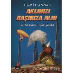 Aklınızı Başınıza Alın - Hamit Annak - Kırmızı Kedi Çocuk