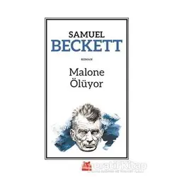 Malone Ölüyor - Samuel Beckett - Kırmızı Kedi Yayınevi