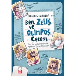 Ben, Zeus ve Olimpos Çetesi - Frank Schwieger - Kırmızı Kedi Çocuk