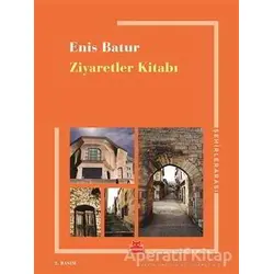 Ziyaretler Kitabı - Enis Batur - Kırmızı Kedi Yayınevi