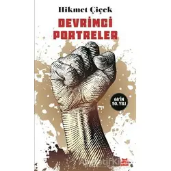 Devrimci Portreler - Hikmet Çiçek - Kırmızı Kedi Yayınevi