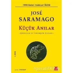 Küçük Anılar - Jose Saramago - Kırmızı Kedi Yayınevi