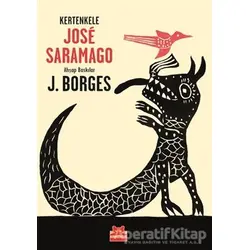 Kertenkele - Jose Saramago - Kırmızı Kedi Çocuk