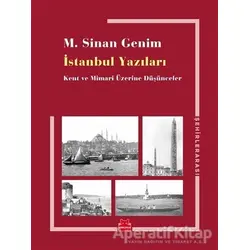 İstanbul Yazıları - M. Sinan Genim - Kırmızı Kedi Yayınevi