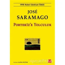 Portekiz’e Yolculuk - Jose Saramago - Kırmızı Kedi Yayınevi