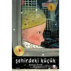 Şehirdeki Küçük - Sydney Smith - Kırmızı Kedi Çocuk