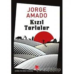 Kızıl Tarlalar - Jorge Amado - Kırmızı Kedi Yayınevi