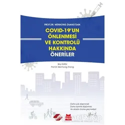 Covid-19un Önlenmesi ve Kontrolü Hakkında Öneriler - Wenhong Zhang - Kırmızı Kedi Yayınevi