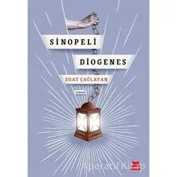Sinopeli Diogenes - Suat Çağlayan - Kırmızı Kedi Yayınevi