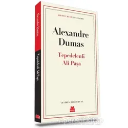 Tepedelenli Ali Paşa - Alexandre Dumas - Kırmızı Kedi Yayınevi