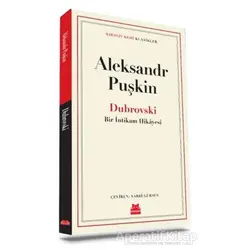 Dubrovski - Aleksandr Puşkin - Kırmızı Kedi Yayınevi