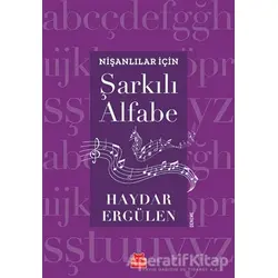 Nişanlılar İçin Şarkılı Alfabe - Haydar Ergülen - Kırmızı Kedi Yayınevi