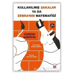 Kullanılmış Şakalar ya da Zebra’nın Matematiği - Gideon Samson - Kırmızı Kedi Çocuk