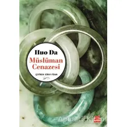 Müslüman Cenazesi - Huo Da - Kırmızı Kedi Yayınevi