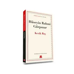 Kesik Baş - Hüseyin Rahmi Gürpınar - Kırmızı Kedi Yayınevi