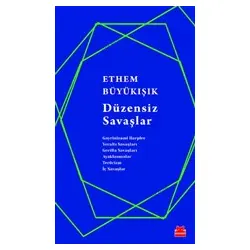 Düzensiz Savaşlar - Ethem Büyükışık - Kırmızı Kedi Yayınevi