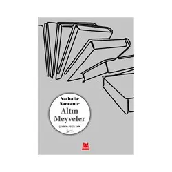 Altın Meyveler - Nathalie Sarraute - Kırmızı Kedi Yayınevi