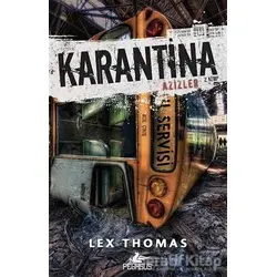 Karantina: Azizler - Lex Thomas - Pegasus Yayınları