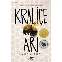 Kraliçe Arı - Laura Ruby - Pegasus Yayınları