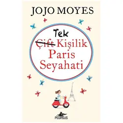 Tek Kişilik Paris Seyahati - Jojo Moyes - Pegasus Yayınları
