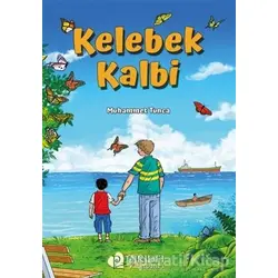Kelebek Kalbi - Muhammet Tunca - Pırıltı Kitapları - Erkam