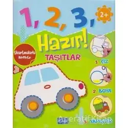 Taşıtlar - 1, 2, 3, Hazır! - Kolektif - Parıltı Yayınları