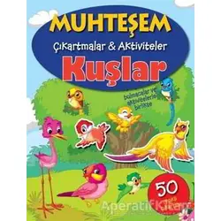 Muhteşem Çıkartmalar - Aktiviteler Kuşlar - Kolektif - Parıltı Yayınları