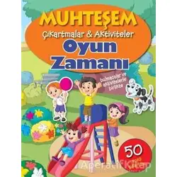 Muhteşem Çıkartmalar - Aktiviteler Oyun Zamanı - Kolektif - Parıltı Yayınları