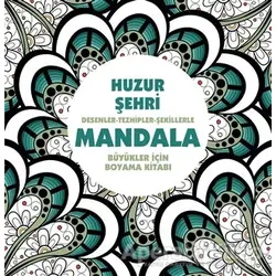 Huzur Şehri - Mandala - Kolektif - Anonim Yayıncılık
