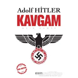 Kavgam (Tam Metin) - Adolf Hitler - Anonim Yayıncılık